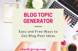 Blog topic generator. Easy and free ways to find blog ideas.