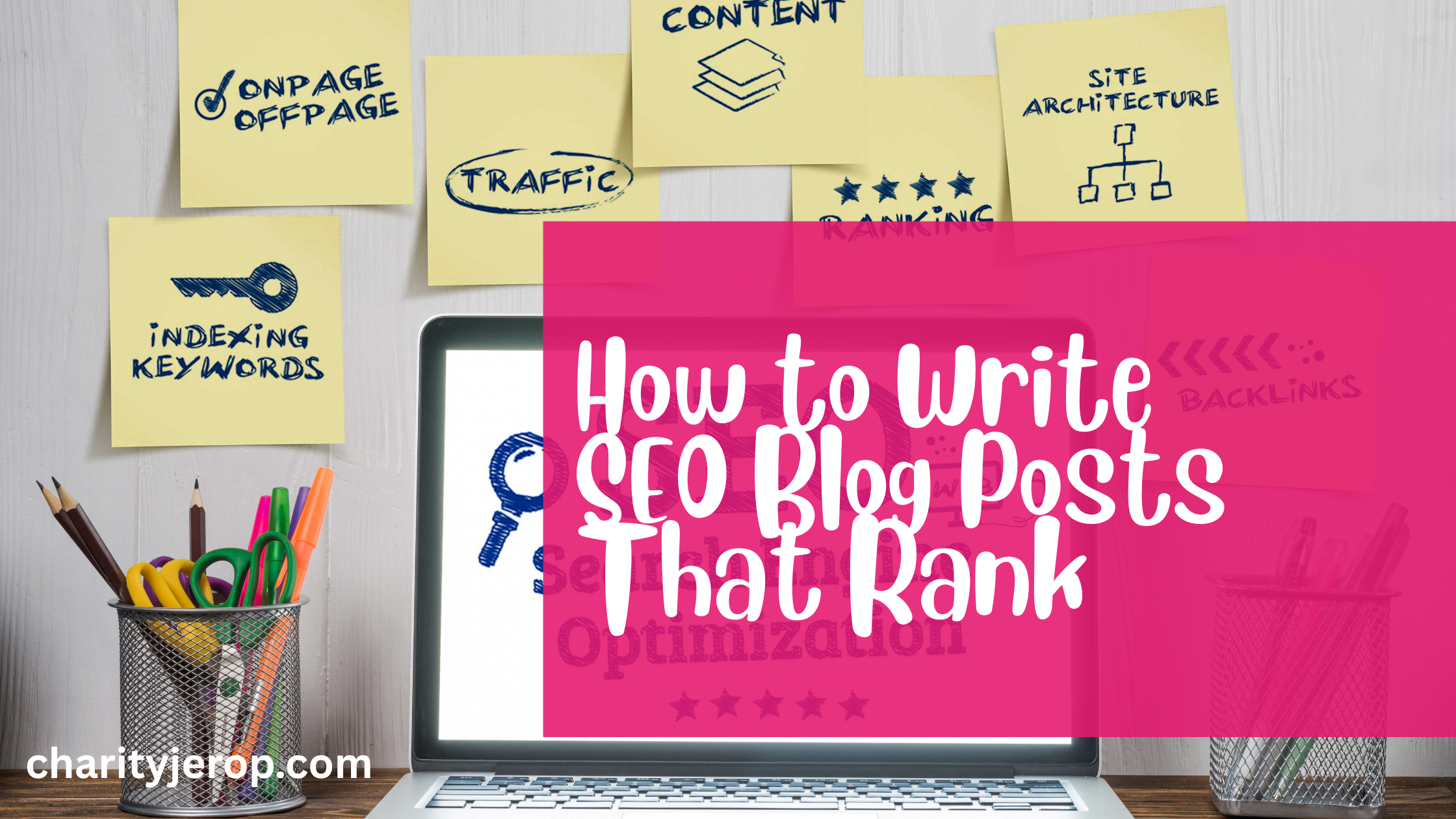 How to Write SEO Blog Posts That Rank in 2026
